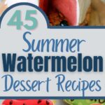 Watermelon is basically a staple during the hot summer months so why not make some delicious watermelon dessert recipes to enjoy. #watermelon #summer #frugalnavywife #desserts #roundup #easyrecipes | Watermelon Desserts | Recipes | Sweet | Fruit | Summertime |