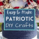 Get in the spirit by creating some beautiful patriotic DIY crafts to celebrate America's birthday with your family and friends. #patriotic #crafts #diycrafts #julyfourth #frugalnavywife #decorations #roundup #memorialday | Patriotic DIY Crafts | Celebration | Decorations | Arts and Craft | Frugal DIY | 4th of July |