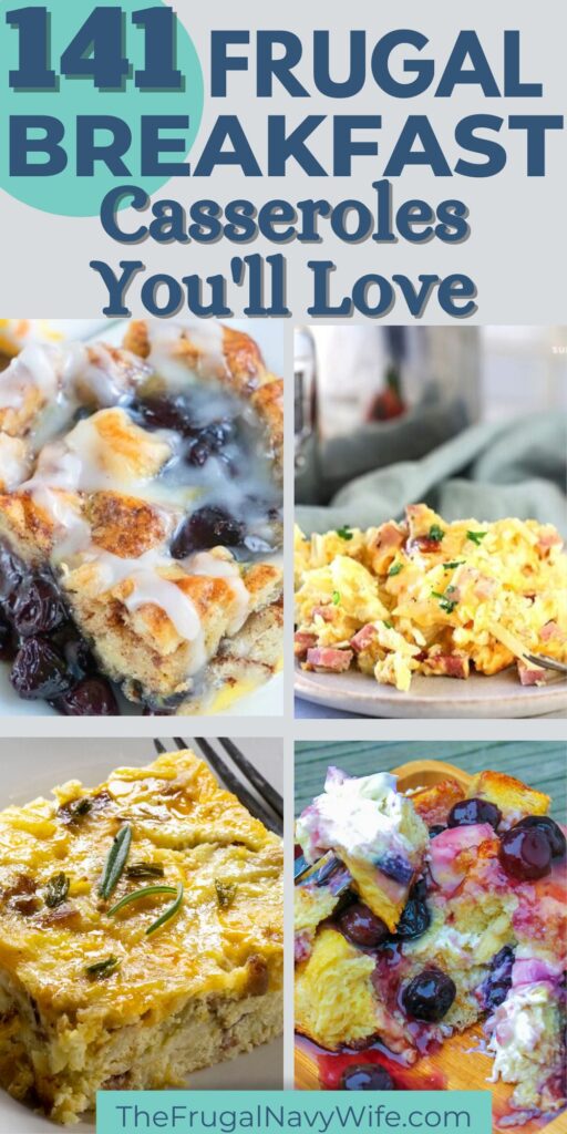 Jumpstart your day with a nutritious, delicious breakfast that won't break the bank? Try one of these amazing frugal breakfast casseroles! #breakfastcasseroles #easyrecipes #frugalnavywife #breakfast #frugalrecipes #roundup | Frugal Breakfast Casseroles | Easy Recipes | Easy Breakfast Recipes | Frugal Living |
