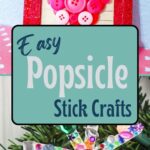 These popsicle stick crafts are perfect for kids of all ages and can be done with just a few simple materials. The creations are endless! #popsiclesticks #crafting #kidscrafts #frugalnavywife #kidsdiy | Popsicle Stick Crafts | Crafting | Holiday Crafts for Kids | DIY | Kids |