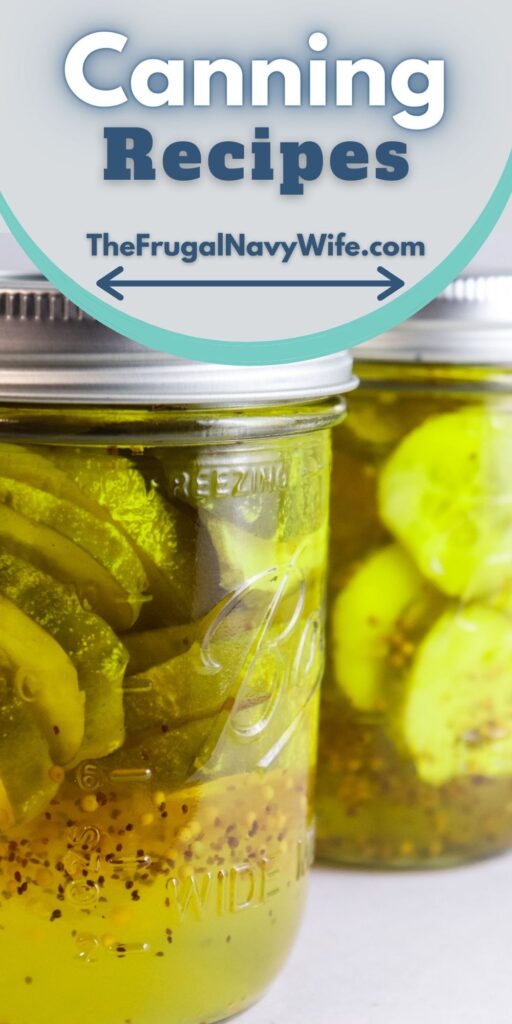 If you're looking for canning recipes that are easy to follow especially for beginners then you've come to the right place. #canning #recipes #frugalnavywife #canningtips #howtocan #preservingfood | Canning Recipes | Canning Tips | Preserving Food | How to Can | Canning for Beginners |