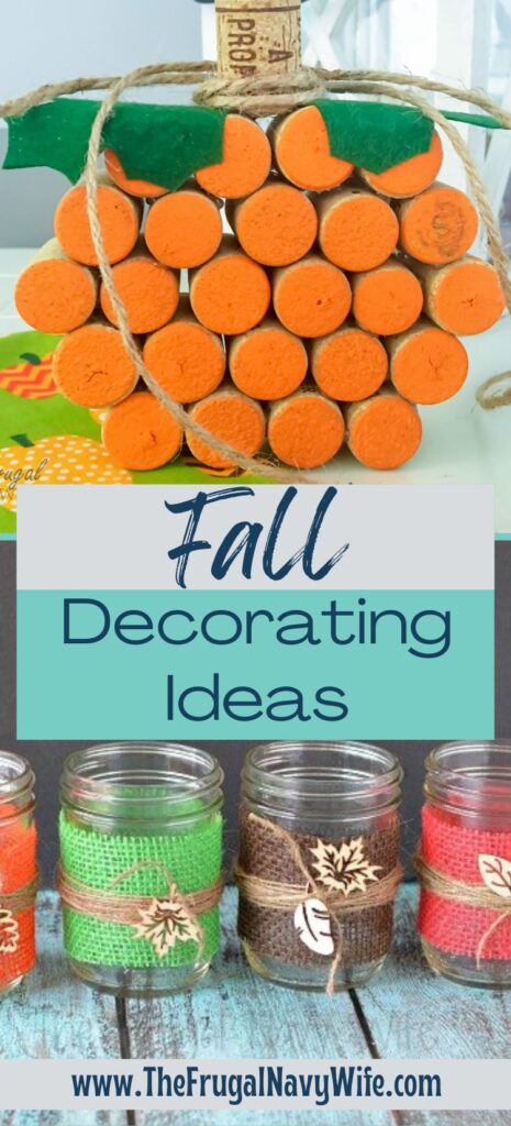 Looking for some fun and creative ideas to spruce up your home for fall? Check out our top DIY fall decorating ideas! #falldecor #frugalnavywife #diydecor #budget #decorating #seasonal | Fall Decorations | DIY | Budget Decor | Seasonal DIY | Crafting |
