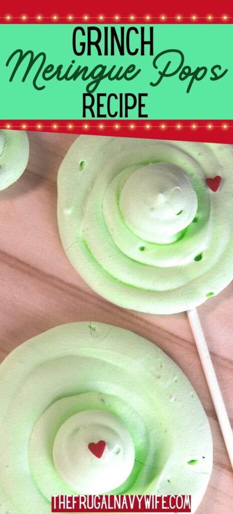 These adorable Grinch meringue pops are perfect for Christmas! They make a great dessert or snack for kids, and they're so cute. #grinch #meringuepops #dessert #frugalnavywife #kids #snack #christmas #winter #easyrecipe #baking | Grinch Meringue Pops | Kids | Dessert | Christmas | Treats | Easy Recipe | Winter |