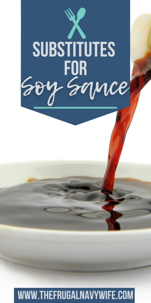 For sauce lovers that don't want to use conventional soy-based options, these substitutes for soy sauce are the perfect solution! #soysauce #substitute #frugalnavywife #frugallivingtips #cooking | Substitutes for Soy Sauce | Frugal Living | Substitutions | Cooking |