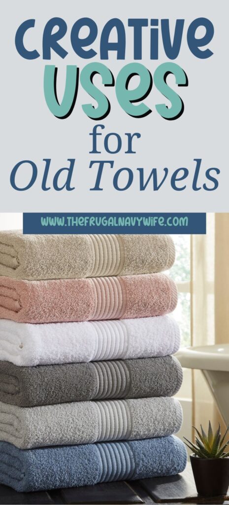 There are plenty of easy, creative uses for old towels that will help you keep your home organized and clutter-free. #usesfor #oldtowels #frugalnavywife #frugalliving #frugallifestyle #reuse | Uses for Old Towels | Frugal Living Tips | Frugal Lifestyle | Uses For | Upcycling | More Uses |