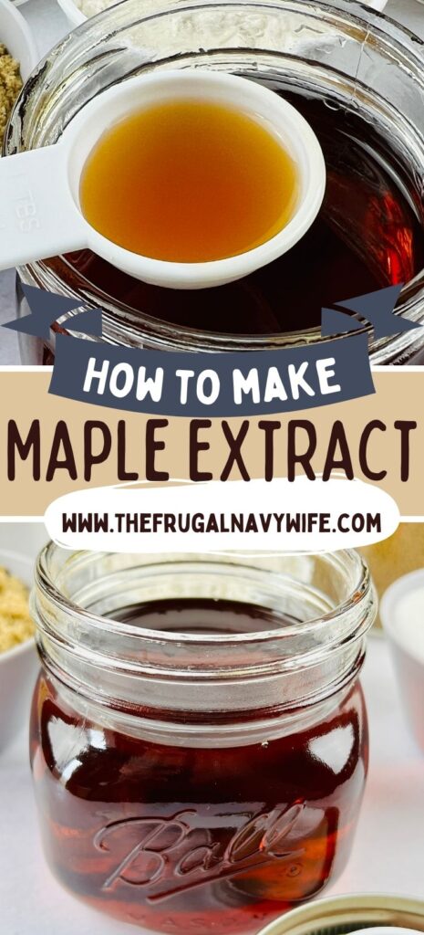 Do you want to add a touch of sweetness and flavor to your recipes? Maple extract is perfect for adding a warm and soothing flavor. #maple #extract #frugalnavywife #homemade #cooking #easyrecipes | Maple Extract | Homemade | DIY | Cooking | Easy Recipes |