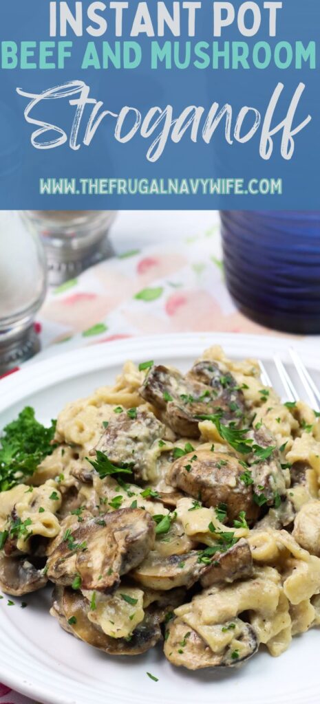 This one-pot beef and mushroom stroganoff is a comforting and hearty meal that's perfectly convenient for a cozy family dinner. #dinner #instantpot #easyrecipes #beef #frugalnavywife #onepot #familydinner | Beef and Mushroom Stroganoff | Dinner Recipes | Instant Pot Recipes | Family Meals | Easy Recipes |