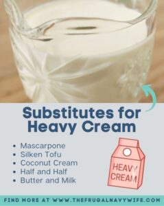 These substitutes for heavy cream can add richness and creaminess to your dishes while exploring new flavors and textures. #substitutes #heavycream #baking #frugalnavywife #cooking #alternatives | Substitutes for Heavy Cream | Baking | Frugal Living | Cooking | Frugal Living Tips |