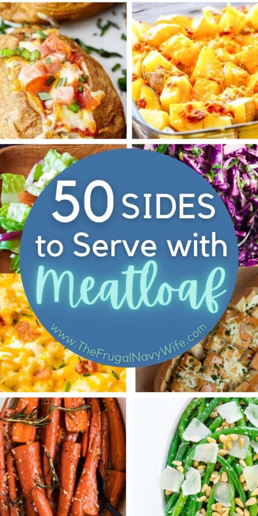 With so many options to choose from, you're sure to find the perfect sides to serve with meatloaf that will complement it well. #meatloaf #sidedish #frugalnavywife #dinner #cooking | Meatloaf | Dinner | Side Dishes | Cooking | 