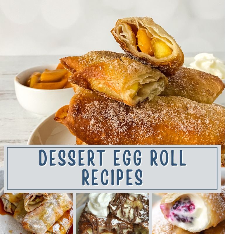 Dessert Egg Roll Recipes
