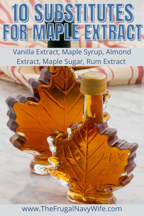 10 Substitutes for Maple Extract