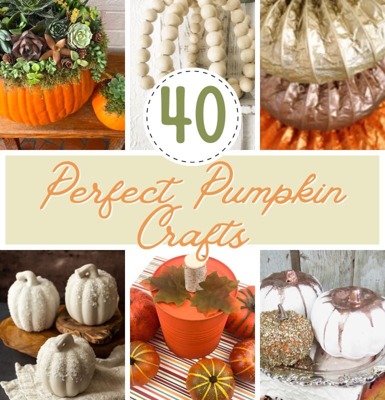 40 Perfect Pumpkin Crafts