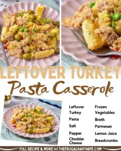 Leftover Turkey Pasta Casserole is a comforting and flavorful dish that repurposes your Thanksgiving turkey leftovers into a delicious meal. #leftover #turkeycasserole #frugalnavywife #holiday #thanksgiving #easyrecipes | Leftover Thanksgiving Recipes | Leftover Turkey Pasta Casserole | Holiday Recipes | Thanksgiving |