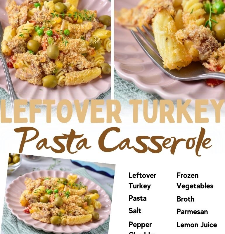 Leftover Turkey Pasta Casserole