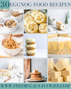 Indulge in the creamy, festive flavors of eggnog with these tantalizing eggnog food recipes that showcase the versatility of this holiday drink. #eggnog #foodrecipes #frugalnavywife #holiday #baking #breakfast #dessert #christmas | Holiday | Eggnog | Food Recipes | Christmas | Baking | Breakfast | Desserts |