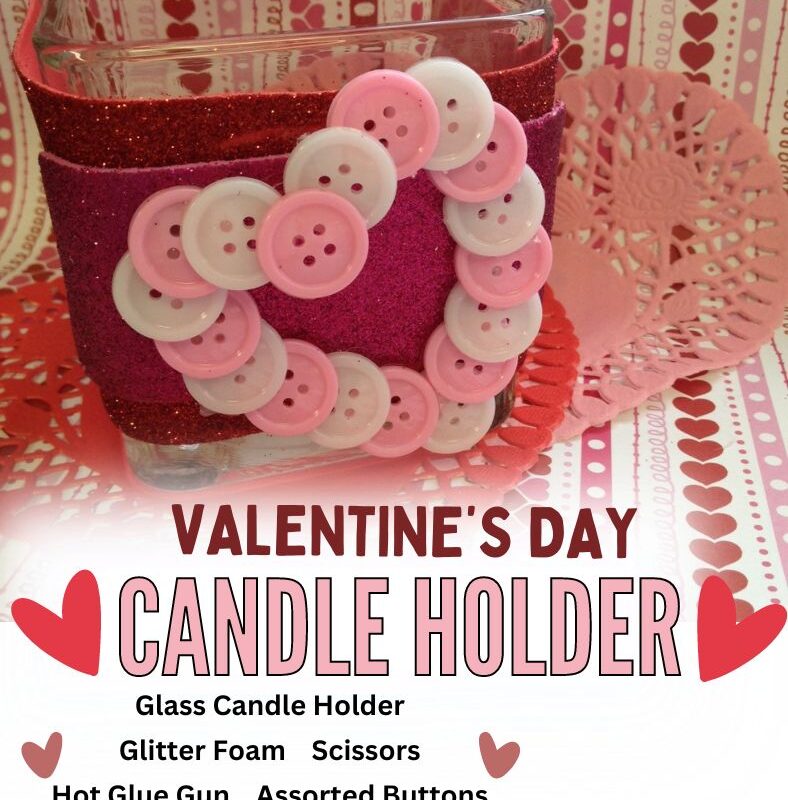 Dollar DIY: Valentine’s Day Candle Holder