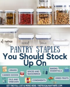 Ensure your kitchen is always ready for any recipe or meal with these pantry staples you should stock up on. #pantrystaples #frugalliving #meals #frugalnavywife #budget #family #savingmoney | Pantry Staples | Budgeting | Frugal Living Tips |