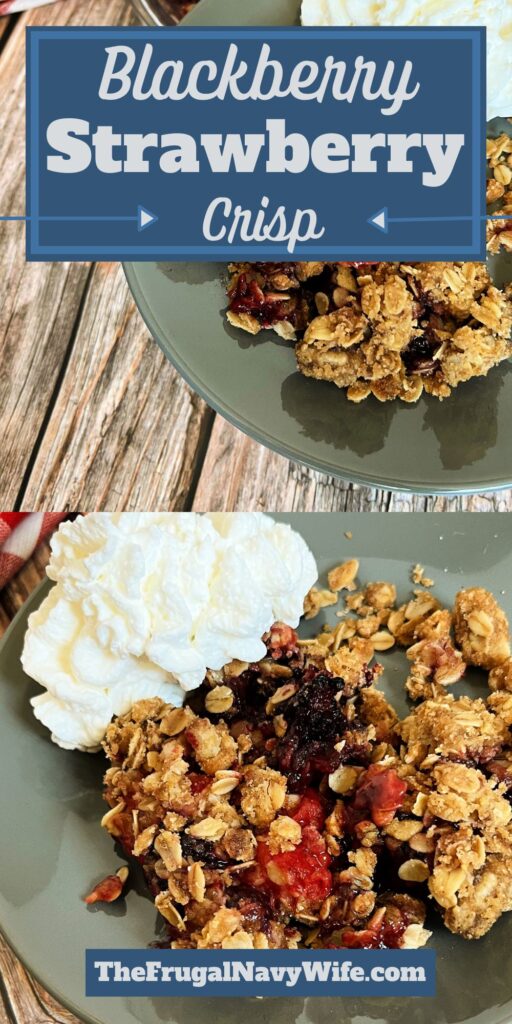 Served warm with a scoop of ice cream or enjoyed alone, this blackberry strawberry crisp is a true treat, promising a fruity goodness. #blackberrystrawberrycrisp #dessert #easyrecipes #baking #summerdesserts #frugalnavywife | Blackberry Strawberry Crisp | Dessert | Baking | Summer Desserts | Easy Recipe |